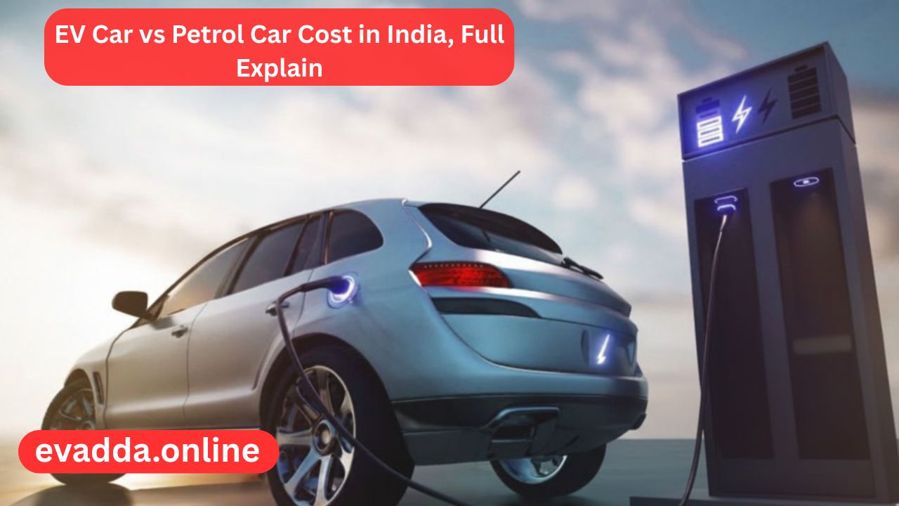 EV Car vs Petrol Car Cost of Ownership Explained India